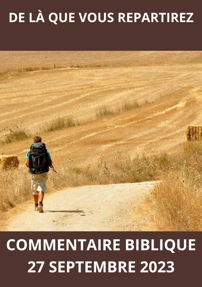 Lire la suite à propos de l’article Commentaire biblique du 27 septembre