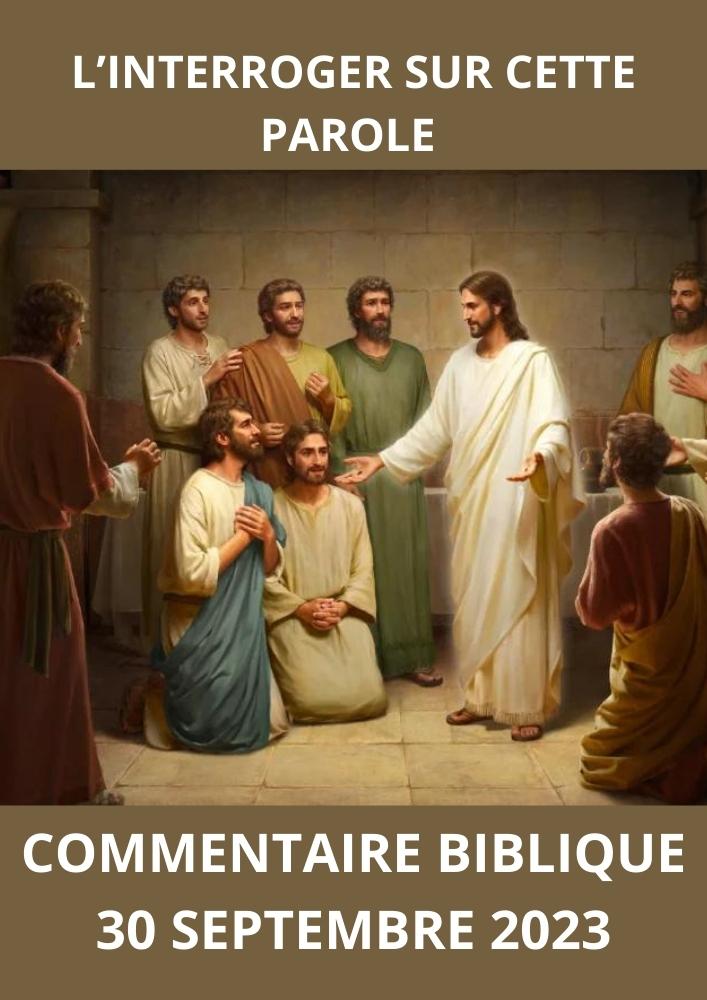 Lire la suite à propos de l’article Commentaire biblique du 30 septembre