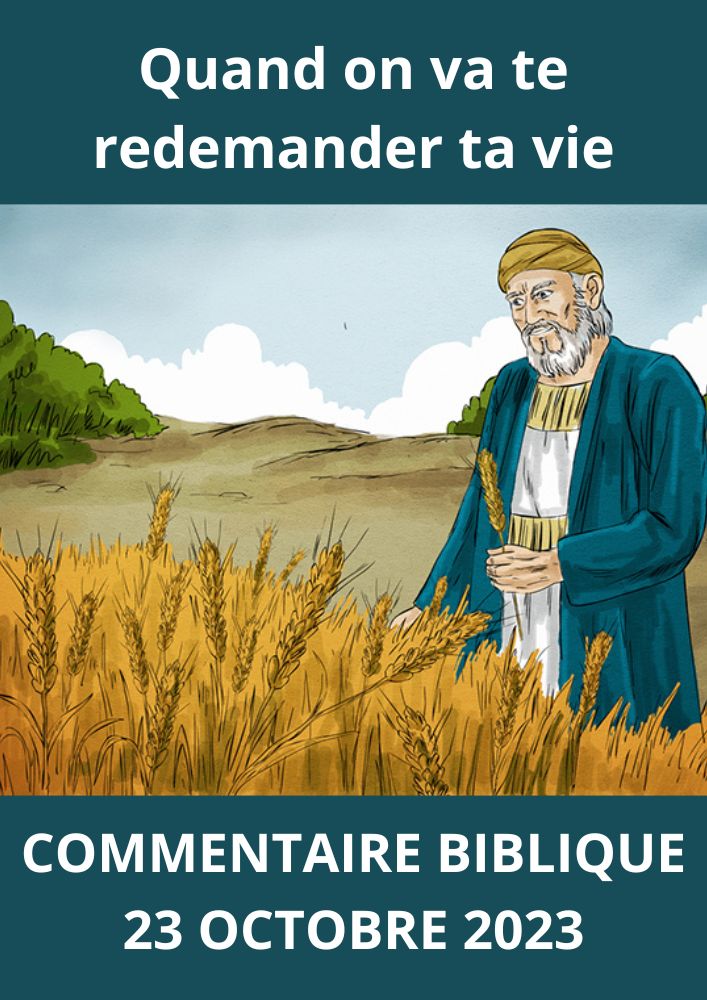 Lire la suite à propos de l’article Commentaire biblique du Lundi 23 Octobre