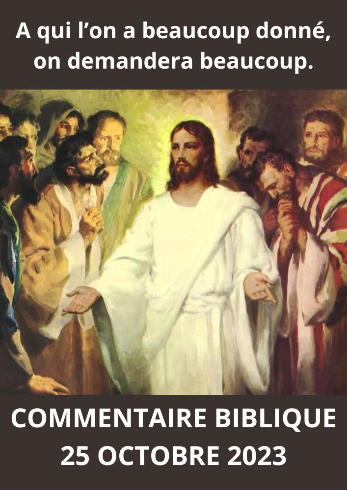 Lire la suite à propos de l’article Commentaire biblique du mercredi 25 Octobre