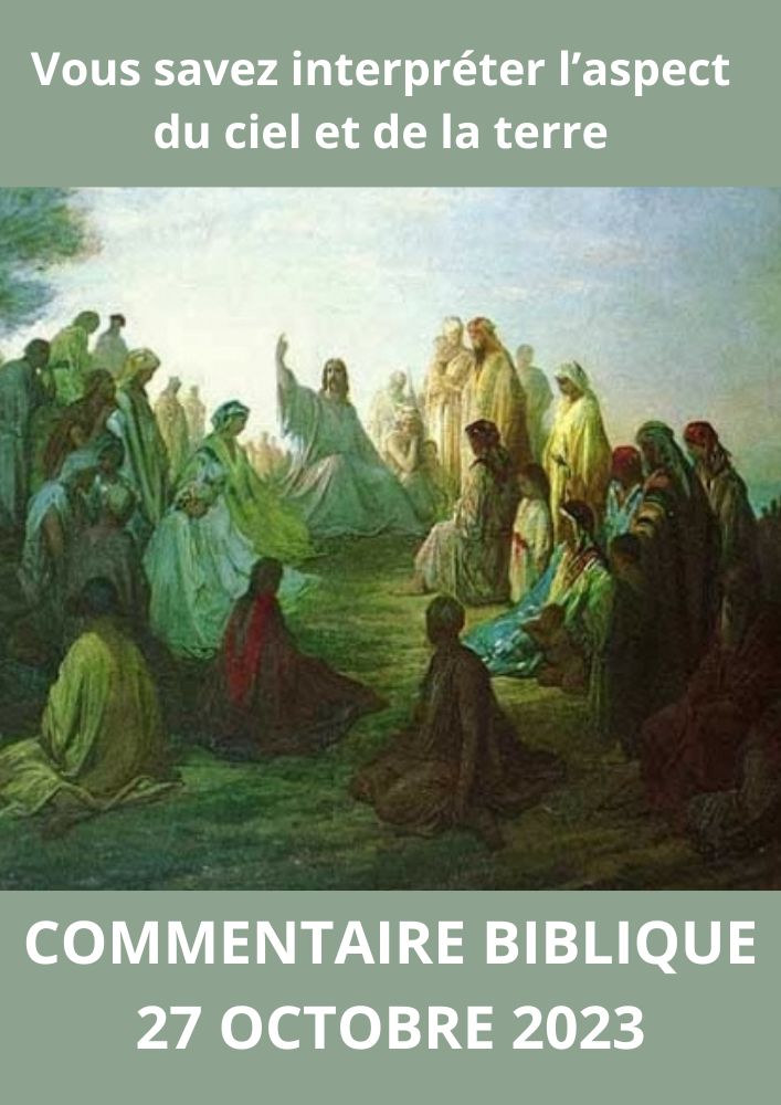 Lire la suite à propos de l’article Commentaire biblique du vendredi 27 Octobre