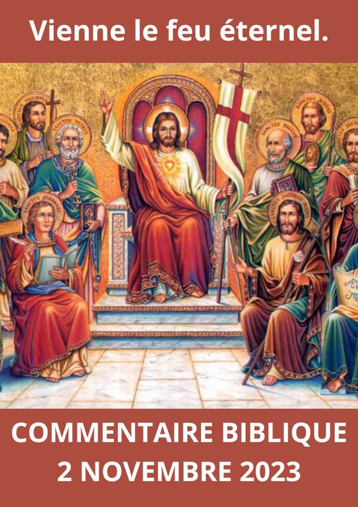 Lire la suite à propos de l’article Commentaire biblique du Jeudi 2 novembre 2023