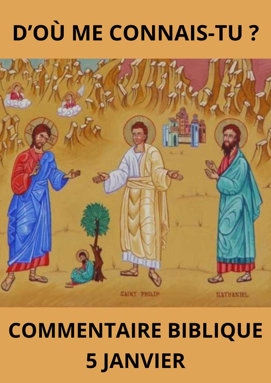 Lire la suite à propos de l’article Commentaire biblique du vendredi 5 janvier