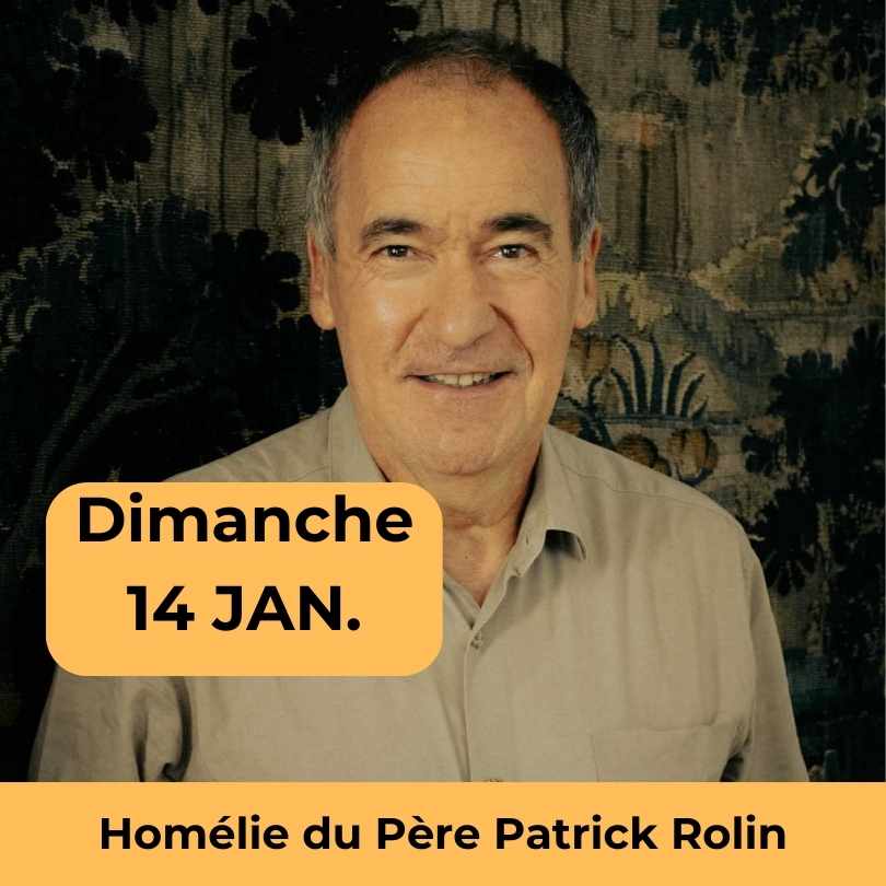 Lire la suite à propos de l’article Homélie du dimanche 14 janvier