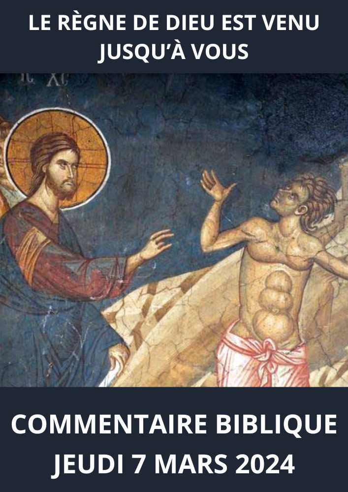 Lire la suite à propos de l’article Commentaire biblique du jeudi 7 mars