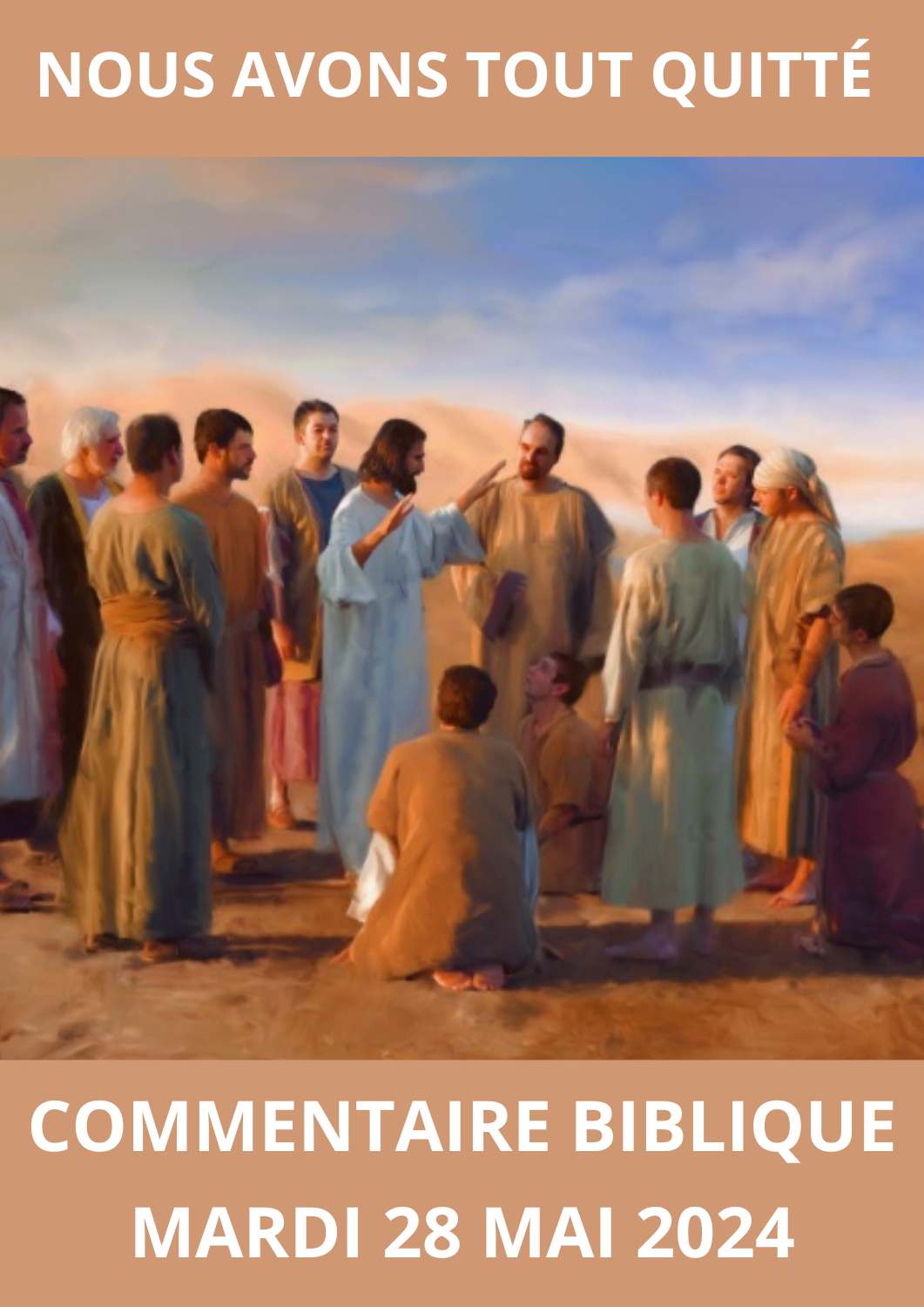 Lire la suite à propos de l’article Commentaire Biblique du Mardi 28 Mai 2024