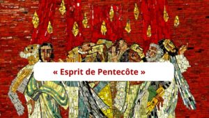 Lire la suite à propos de l’article Esprit de Pentecôte – P. Michel Quesnel