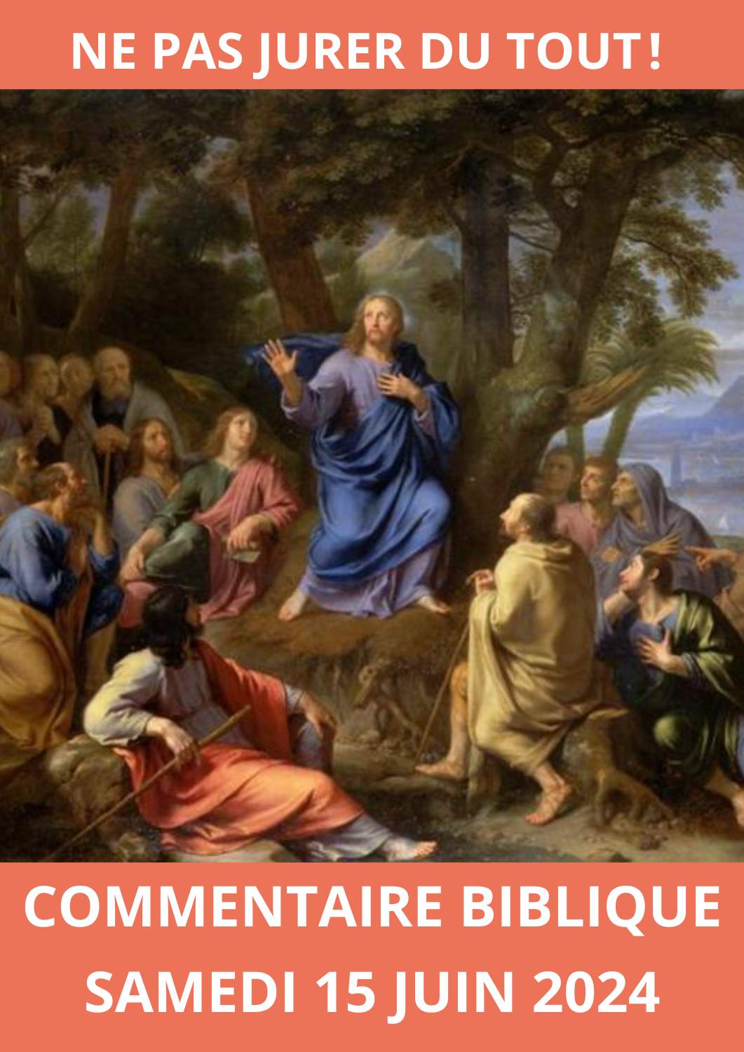 Lire la suite à propos de l’article Commentaire Biblique du Samedi 15 Juin 2024