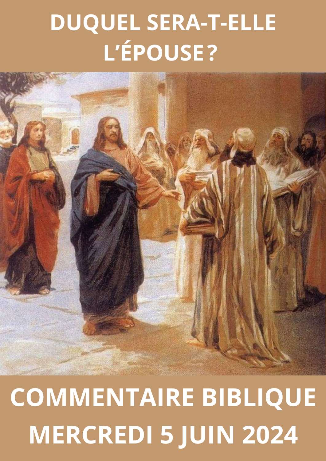 Lire la suite à propos de l’article Commentaire Biblique du Mercredi 05 Juin 2024