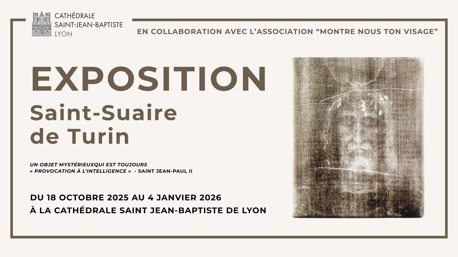 Lire la suite à propos de l’article Exposition – Saint-Suaire