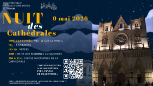 Lire la suite à propos de l’article Nuit des Cathédrales à Lyon
